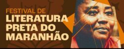 feira-ma-preta-celebra-cultura-afro-brasileira-e-promove-ii-festival-de-literatura-preta-em-sao-luis